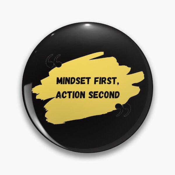 Item preview, Mindset First Action Second designed and sold by Rana1993.