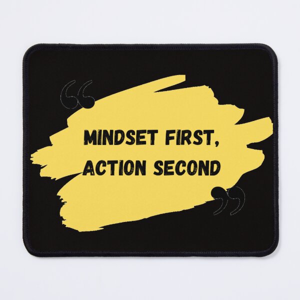 Item preview, Mindset First Action Second designed and sold by Rana1993.