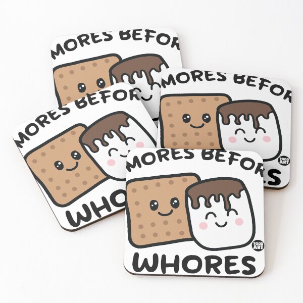 Item preview, SMORES BEFORE WHORES designed and sold by TODD GOLDMAN.