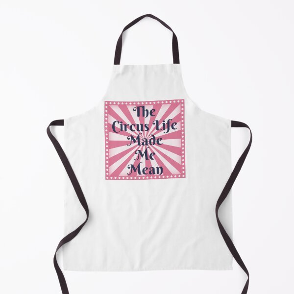 Item preview, The Circus Life Made Me Mean designed and sold by MyVioletSkies.