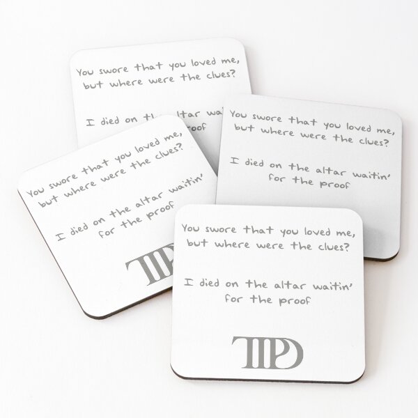 Item preview,  You swore that you loved me but where were the clues, I died on the altar waiting for the proof, TTPD, The Tortured Poets Department, Taylor Swift album designed and sold by vicksp.