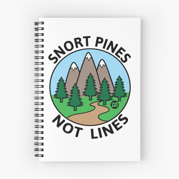 Item preview, SNORT PINES NOT LINES designed and sold by TODD GOLDMAN.