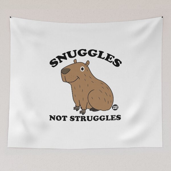 Item preview, SNUGGLES NOT STRUGGLES CAPYBARA designed and sold by TODD GOLDMAN.