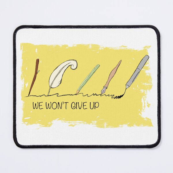 Item preview, We Won't Give Up! designed and sold by Kimmyguo.