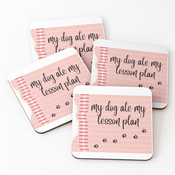 Item preview, My Dog Ate My Lesson Plan designed and sold by ami.creations.