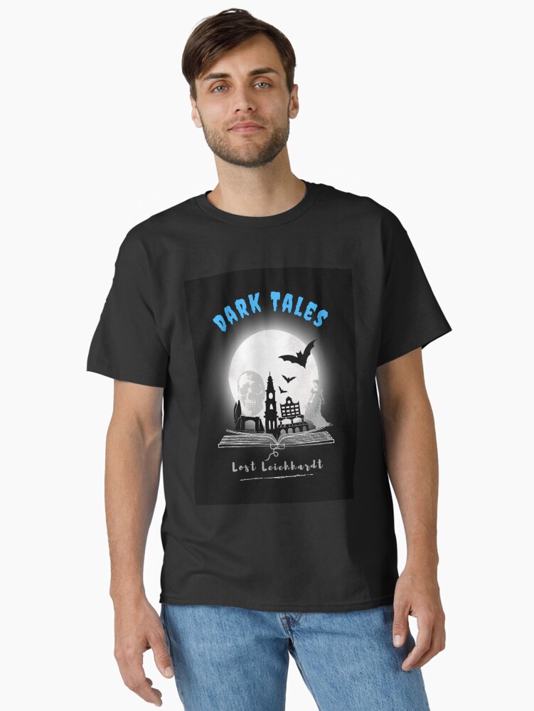Thumbnail 1 of 7, Classic T-Shirt, Dark Tales of Lost Leichhardt - Spooky stories designed and sold by TheOwnerSpeaks.