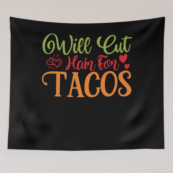 Item preview, Will Cut Hair For Tacos Funny Hair Stylist, Barber, Cinco De Mayo, Retro Style designed and sold by Soul-Inspirer.