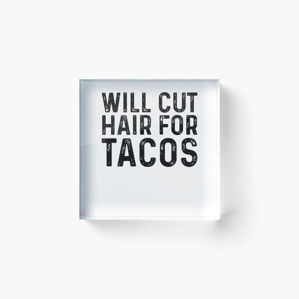 Item preview, Taco Lover Barber Hairstylist Will Cut Hair For Tacos, Cinco De Mayo designed and sold by Soul-Inspirer.