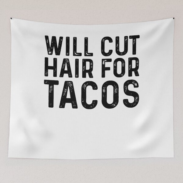 Item preview, Taco Lover Barber Hairstylist Will Cut Hair For Tacos, Cinco De Mayo designed and sold by Soul-Inspirer.