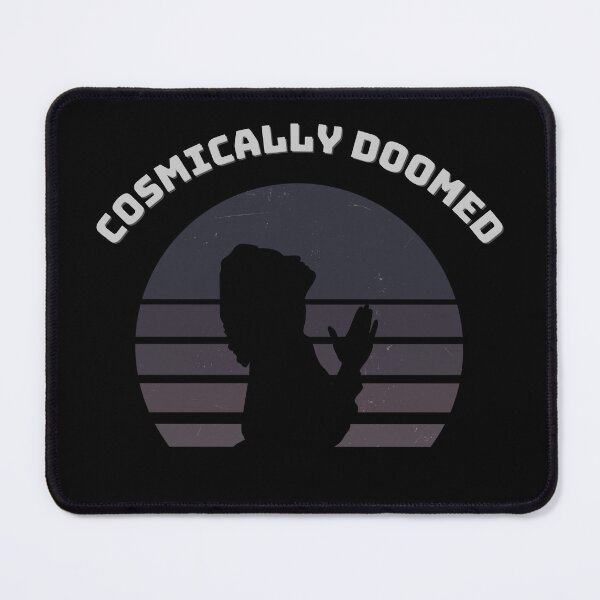 Item preview, Cosmically Doomed designed and sold by homochaotic.