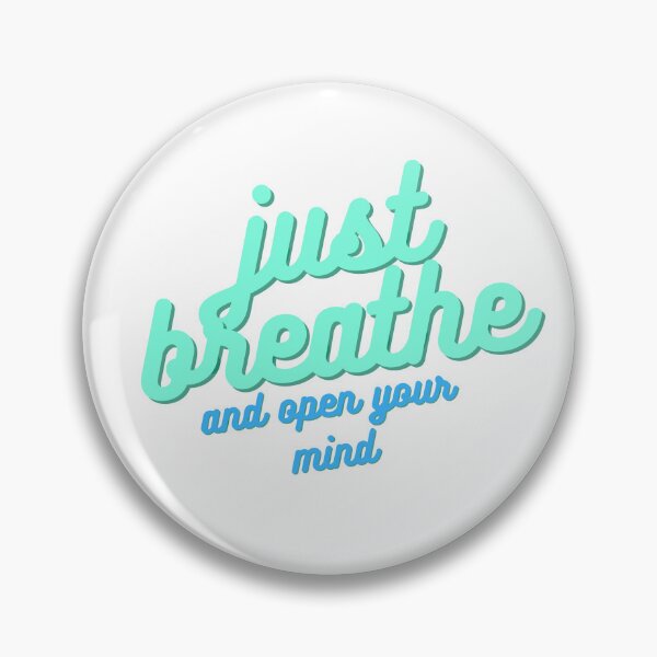 Item preview, Just breathe and open your mind designed and sold by Rave-On.