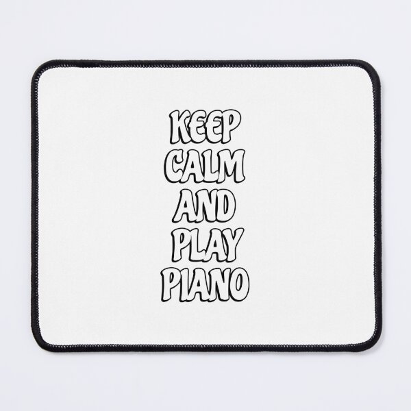 Item preview, Keep Calm and Play Piano designed and sold by Inspirationmotivation.