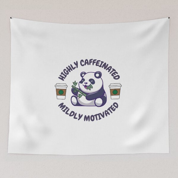 Item preview, Highly Caffeinated, Mildly Motivated Panda designed and sold by WhatMakesMeSmi.