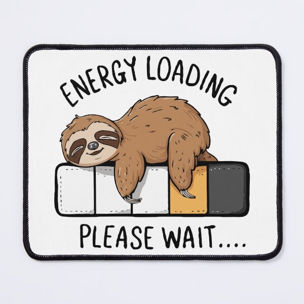 Item preview, Lazy mood - Energy Loading please wait designed and sold by LoFi-OG.