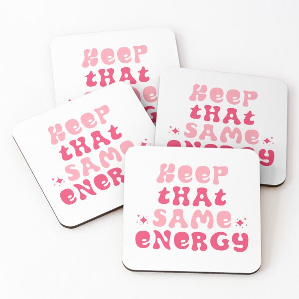 Item preview, Keep That Same Energy designed and sold by Candace Ann.
