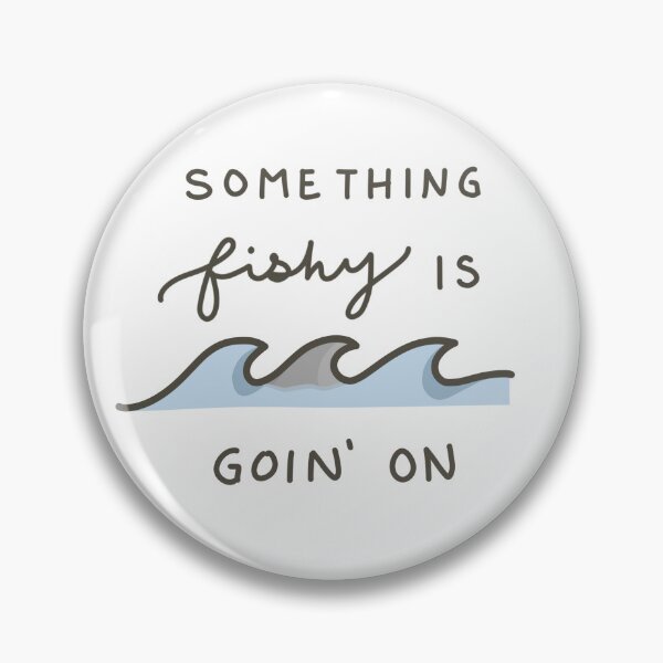 Item preview, something fishy is goin’ on designed and sold by lileeshop.