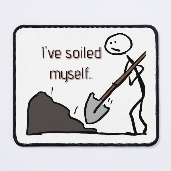 Item preview, I've Soiled Myself Gardening Graphic designed and sold by bridgetscollect.