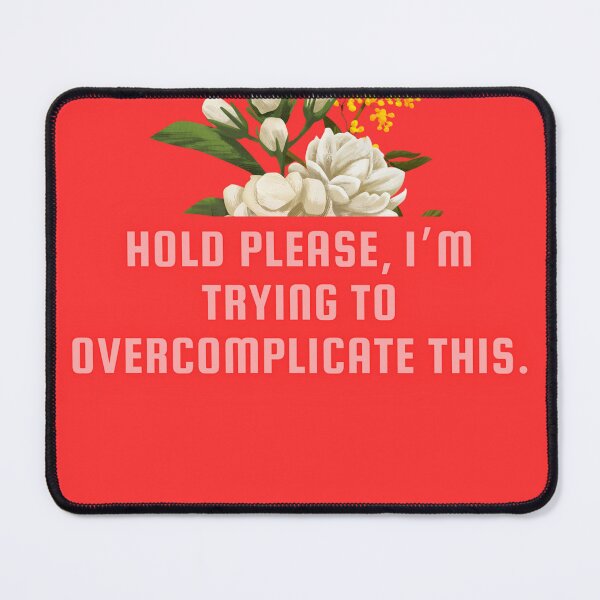 Item preview, Funny quirky catch phrase designed and sold by thirdeyeiris.