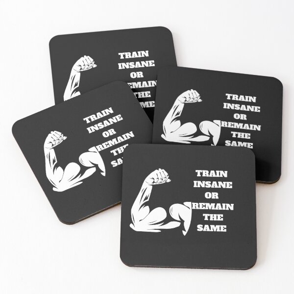 Item preview, Train insane or remain the same, motivation quotes designed and sold by STYLE FOR YOU .