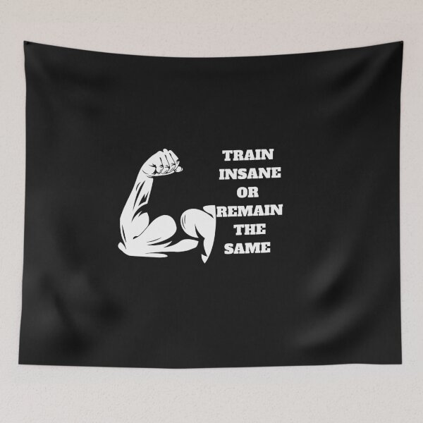 Item preview, Train insane or remain the same, motivation quotes designed and sold by STYLE FOR YOU .