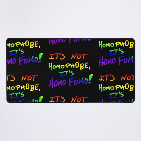 Item preview,  Homo FOMO not Homophobe (rainbow) designed and sold by DancingCreek.