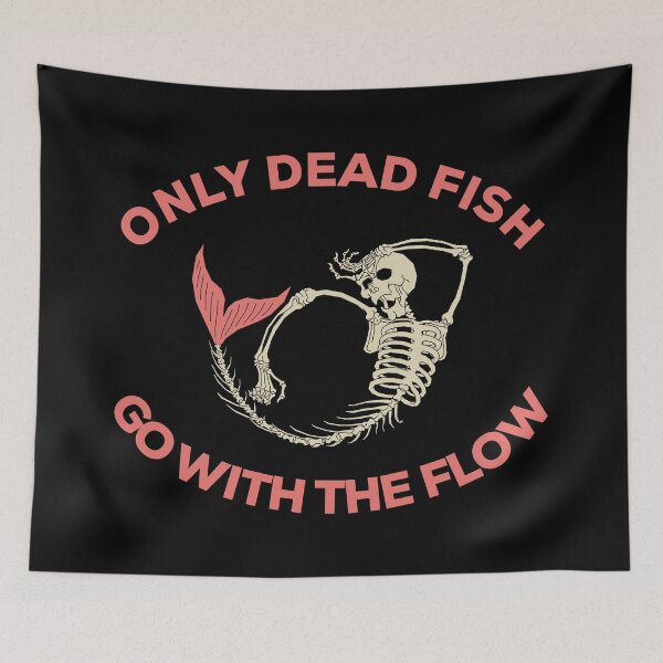 Item preview, "Only Dead Fish Go with the Flow: Inspirational Motivation for Fishermen" designed and sold by artworkathome.