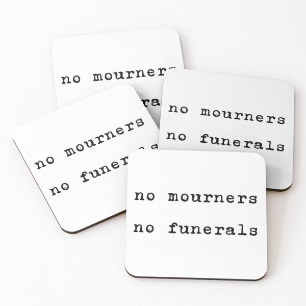 Item preview, no mourners, no funerals designed and sold by TheBookishLife.