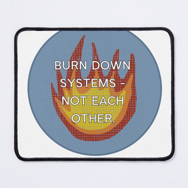 Item preview, BURN SYSTEMS DOWN designed and sold by Tricia Robinson.