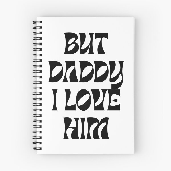 Item preview, BUT DADDY I LOVE HIM designed and sold by SweetTravels.