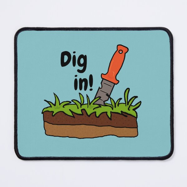 Item preview, Dig in to Soil designed and sold by Cat00Tome.