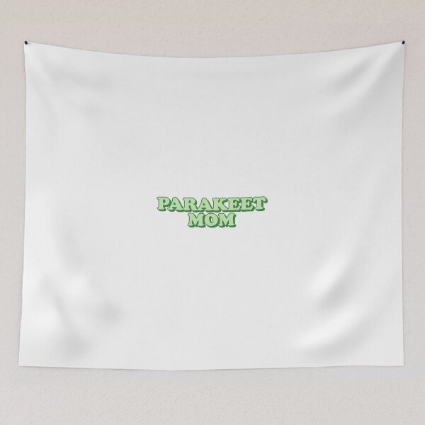 Item preview, parakeet mom designed and sold by wordswithfonts.