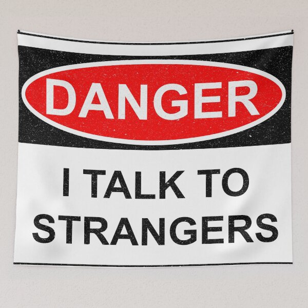 Item preview, DANGER I Talk to Strangers designed and sold by MercadoBizarre.