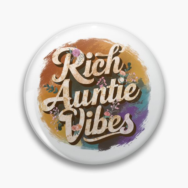 Item preview, Rich Auntie Vibes, The Rich Auntie Vibes designed and sold by graphic-genie.