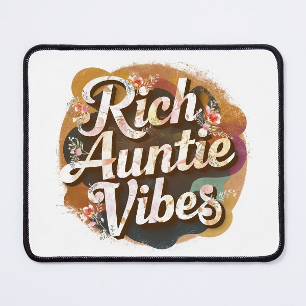 Item preview, Rich Auntie Vibes, The Rich Auntie Vibes designed and sold by graphic-genie.