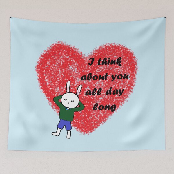 Item preview, I think about you all day long designed and sold by zzzozzo.