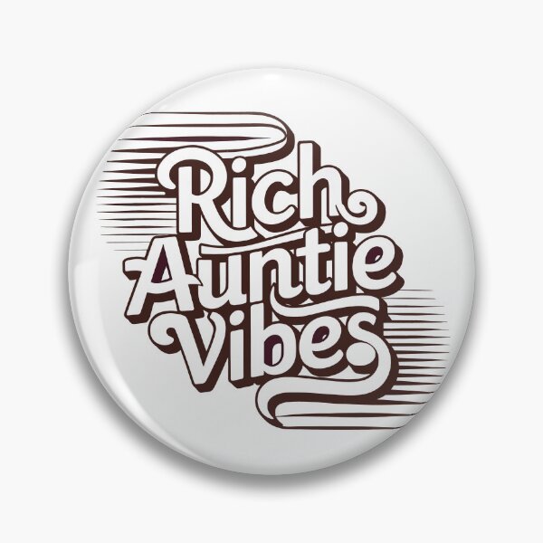Item preview, Rich Auntie Vibes, The Rich Auntie Vibes designed and sold by graphic-genie.