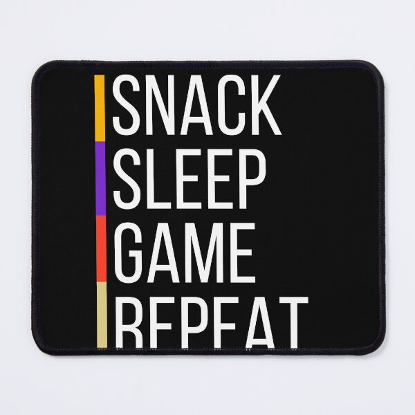 Item preview, Snack Sleep Game Repeat designed and sold by justie1977.