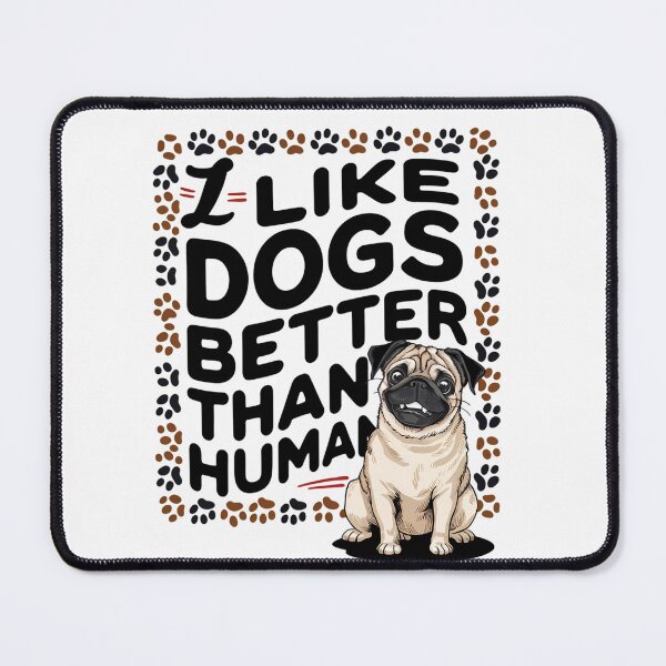 Item preview, I Like Dogs Better Than Humans designed and sold by PeelZinc.