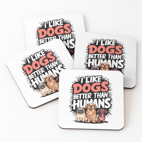 Item preview, I Like Dogs Better Than Humans designed and sold by PeelZinc.