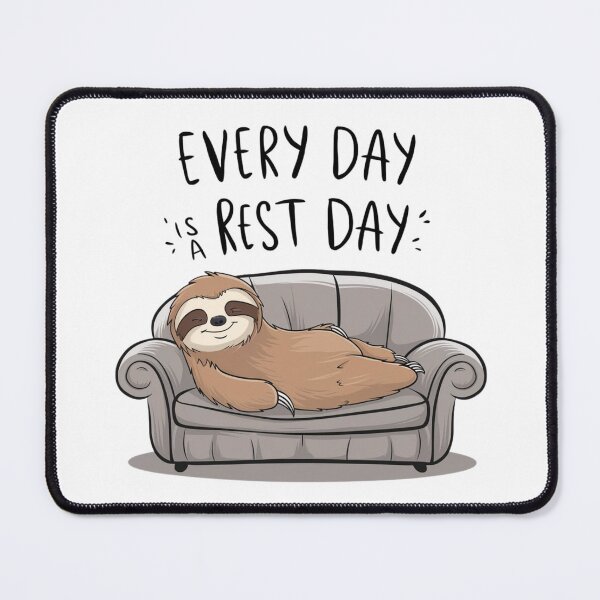Item preview, Everyday is a rest day   designed and sold by syedmaaz.