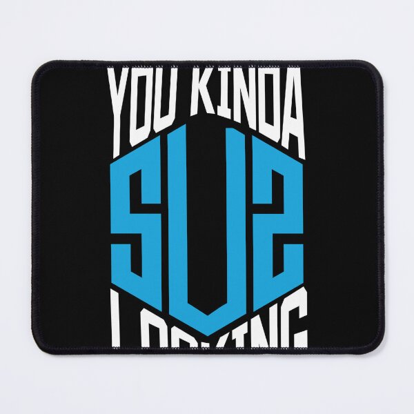 Item preview, You Kinda Sus Looking designed and sold by justie1977.