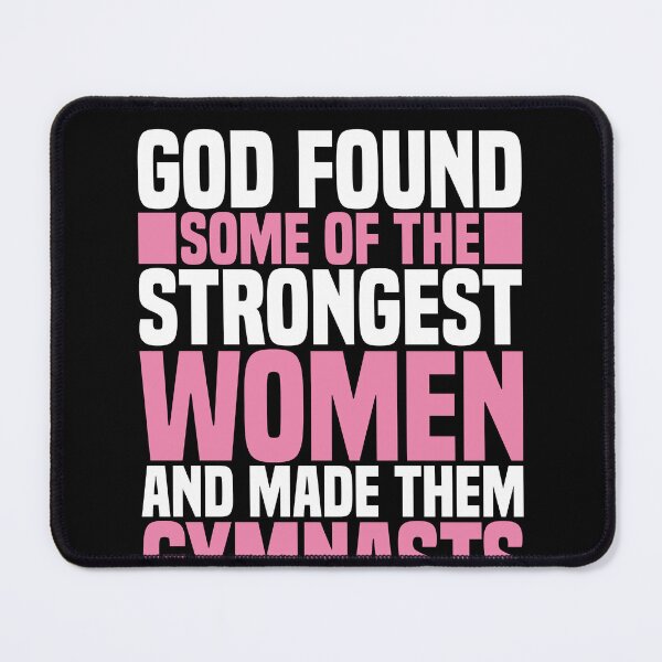 Item preview, God made the Strongest Women Gymnasts Gymnastics designed and sold by BlueBerry-Pengu.