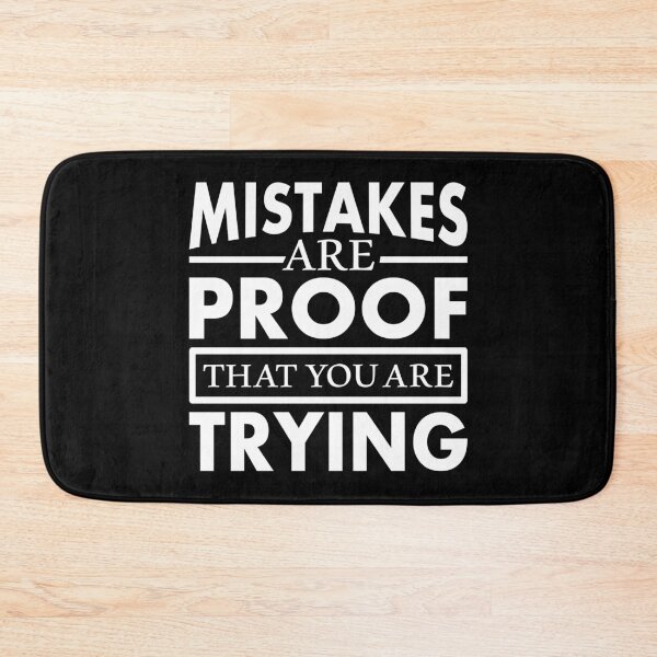 Item preview, Mistakes Are Proof You Are Trying  designed and sold by Hairball-Pets.
