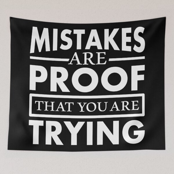 Item preview, Mistakes Are Proof You Are Trying  designed and sold by Hairball-Pets.