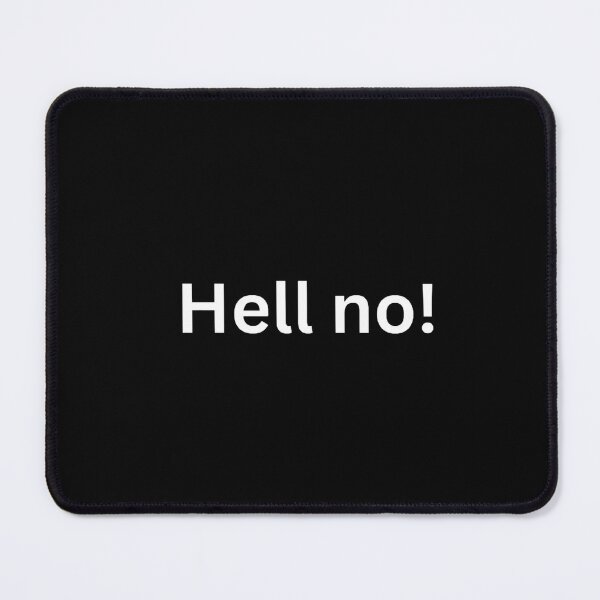 Item preview, Hell no! designed and sold by Word Market.