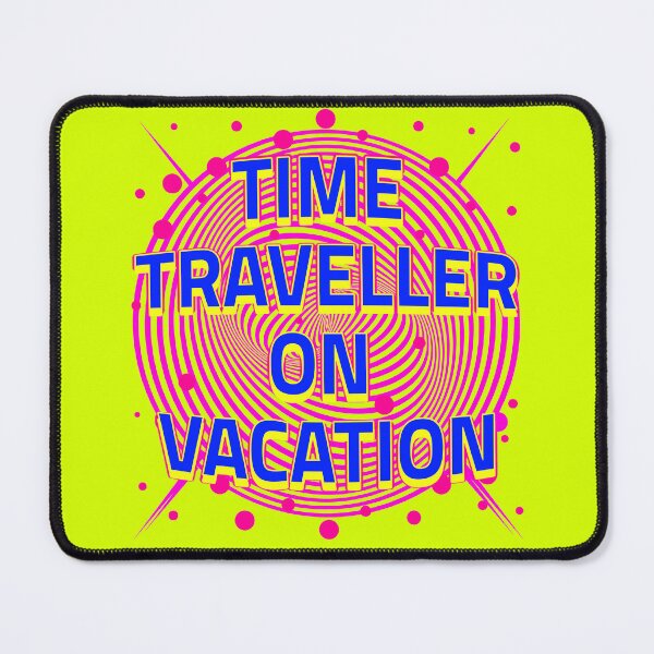 Item preview, Time traveller on vacation designed and sold by psymamu.