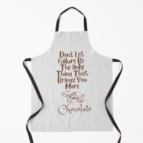 Item preview, Dont Let Failure Be  The Only Thing That Brings More chocolate designed and sold by Rana1993.