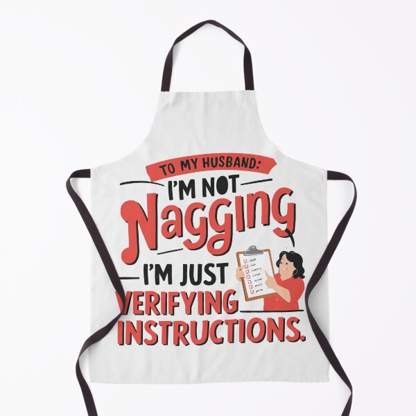 Item preview, Mom's Humorous Note to Husband: I'm Not Nagging! Whimsical Mother's Day Art designed and sold by HahaHandlesHub.