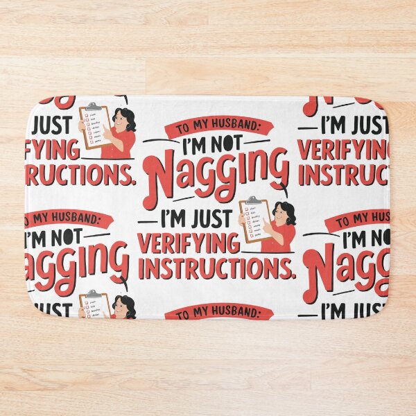 Item preview, Mom's Humorous Note to Husband: I'm Not Nagging! Whimsical Mother's Day Art designed and sold by HahaHandlesHub.