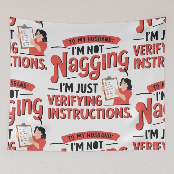 Item preview, Mom's Humorous Note to Husband: I'm Not Nagging! Whimsical Mother's Day Art designed and sold by HahaHandlesHub.